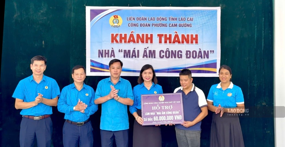 Hỗ trợ 60 triệu đồng xây “Mái ấm Công đoàn” cho đoàn viên ở Lào Cai