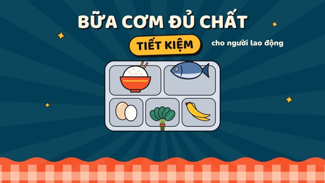 Bí quyết ăn đủ chất với ngân sách bình dân cho người lao động