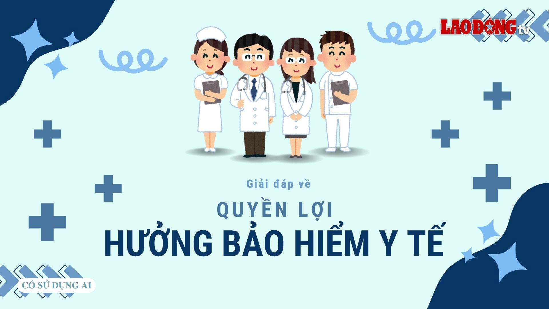 Giải đáp về quyền lợi hưởng bảo hiểm y tế