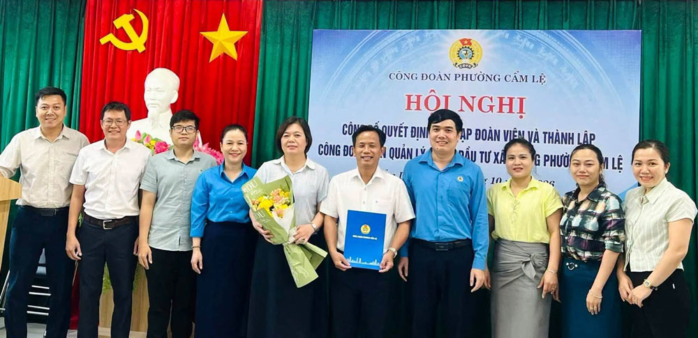 Công đoàn phường Cẩm Lệ, Đà Nẵng thành lập 6 công đoàn cơ sở mới