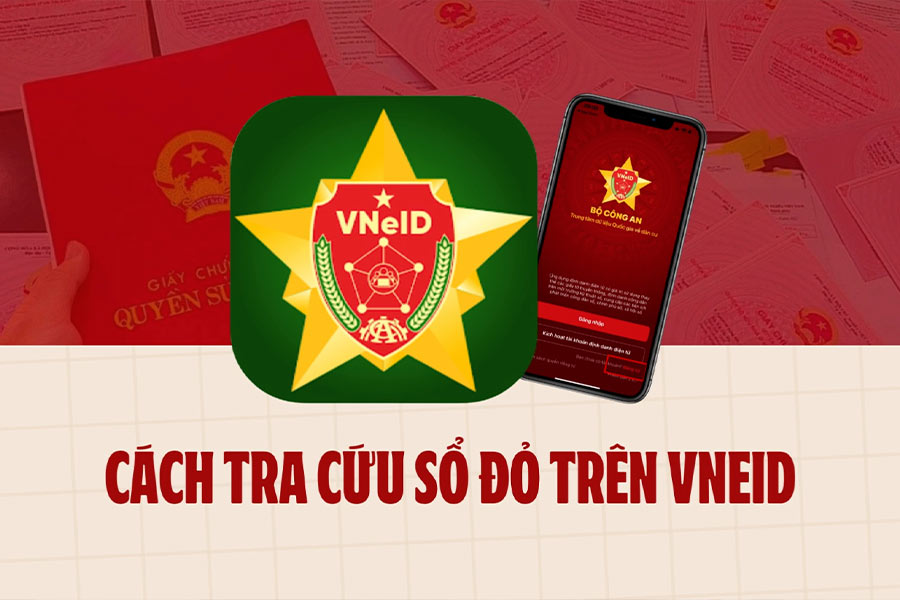 Cách tích hợp và tra cứu sổ đỏ trên VNeID người dân cần biết