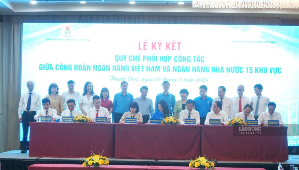 Công đoàn Ngân hàng Việt Nam ký kết phối hợp với Ngân hàng Nhà nước 15 khu vực