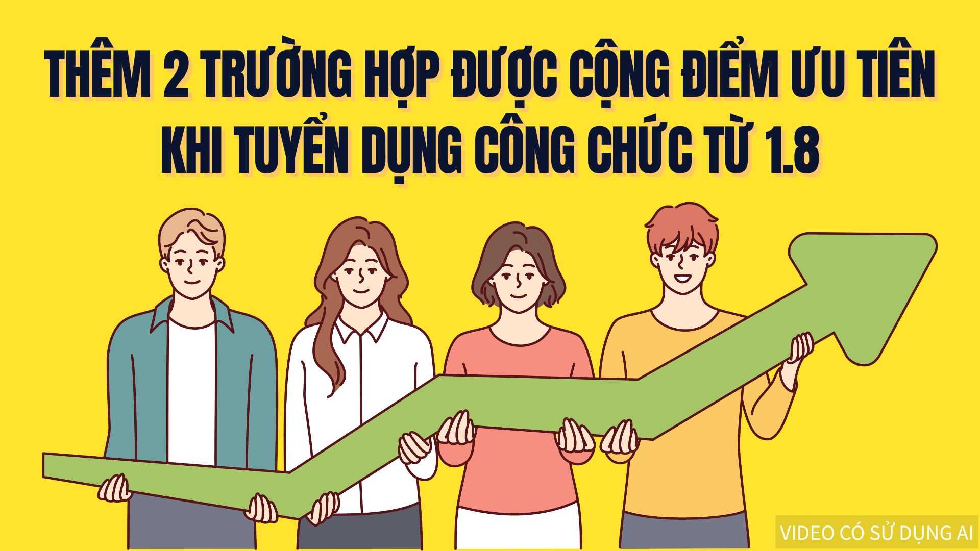 Thêm 2 trường hợp được cộng điểm ưu tiên khi tuyển dụng công chức từ 1.8