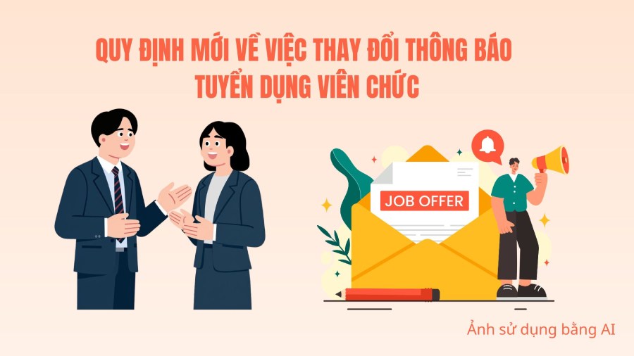 Quy định mới về việc thay đổi thông báo tuyển dụng viên chức