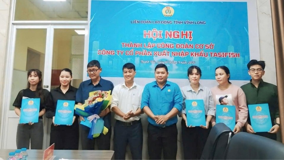 Vinh Long Trade Union develops 251 union members, establishes 2 more grassroots trade unions