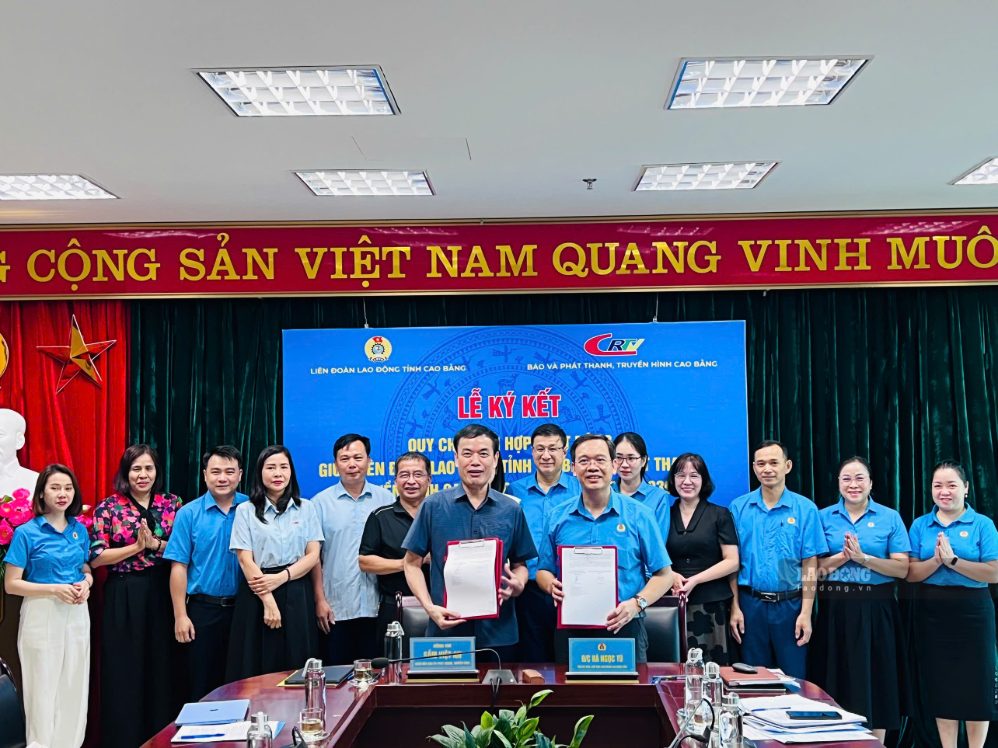 Cao Bằng ký kết phối hợp tuyên truyền về đời sống người lao động
