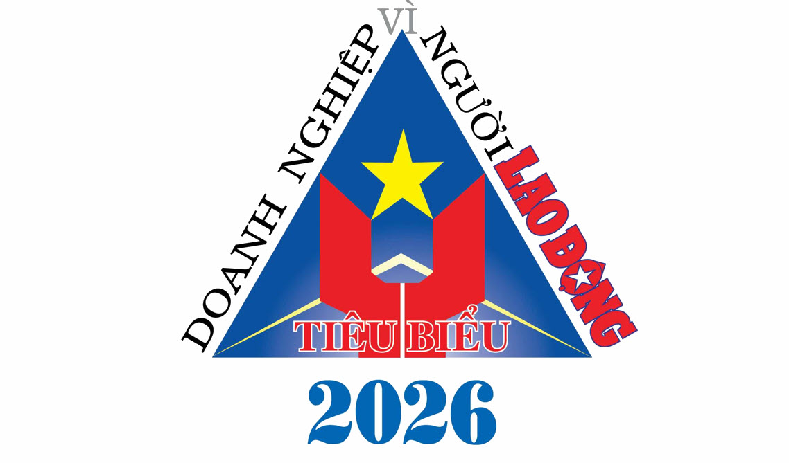 Danh sách doanh nghiệp dự kiến vinh danh "Doanh nghiệp tiêu biểu vì người lao động" năm 2026