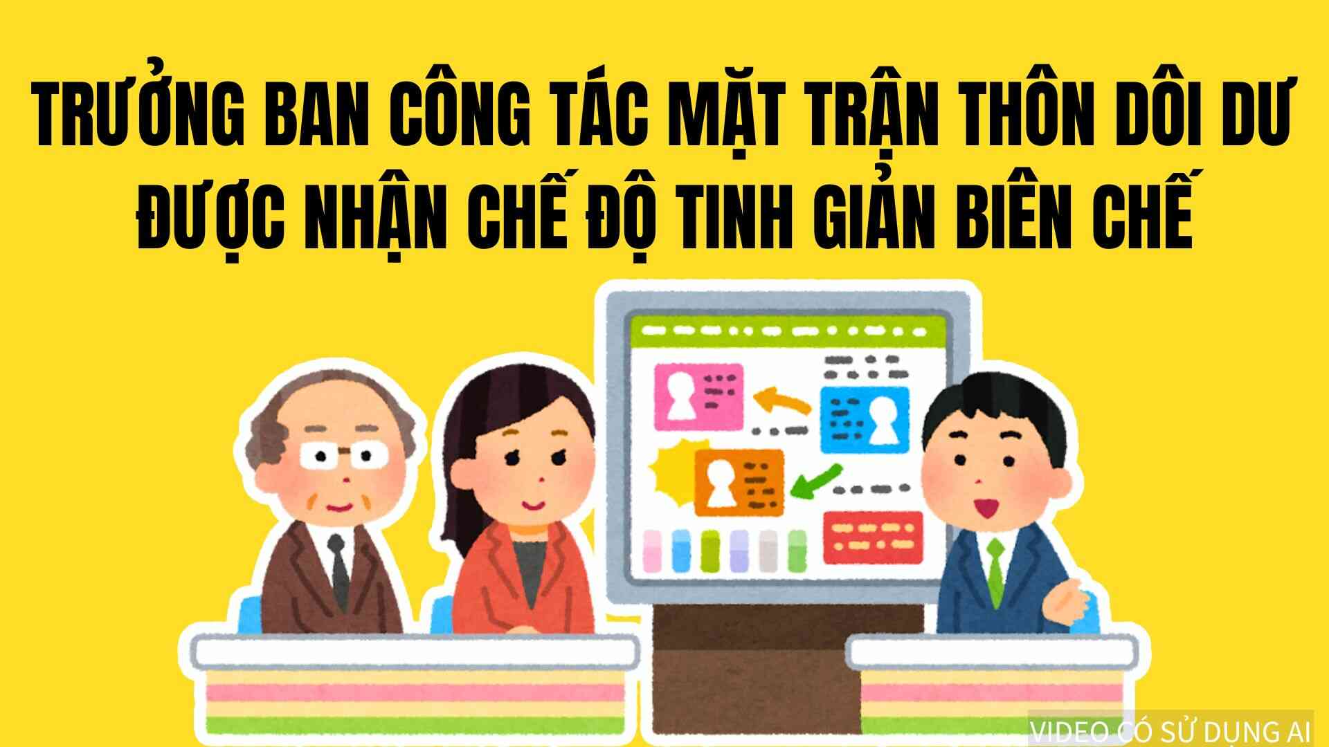 Staff streamlining regime for redundant Village Fatherland Front Committee Heads